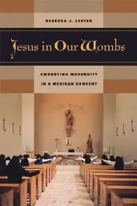 Buy Jesus in Our Wombs (English, Rebecca J. Lester) — BookShops.in