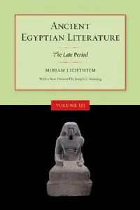 Buy Ancient Egyptian Literature, Volume III (English, Miriam Lichtheim | J. G. Manning) — BookShops.in