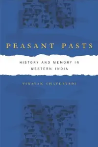 Buy Peasant Pasts (English, Vinayak Chaturvedi) — BookShops.in