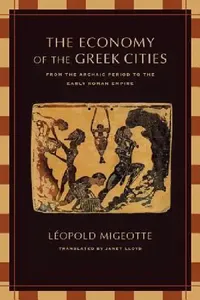 Buy The Economy of the Greek Cities (English, Léopold Migeotte | Janet Lloyd) — BookShops.in