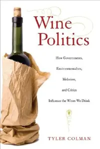 Buy Wine Politics (English, Tyler Colman) — BookShops.in