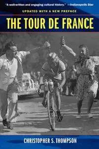 Buy The Tour de France, Updated with a New Preface (English, Christopher S. Thompson) — BookShops.in