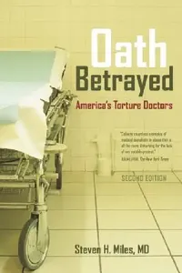 Buy Oath Betrayed (English, Steven H. Miles) — BookShops.in