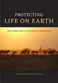 Buy Protecting Life on Earth (English, Michael Paul Marchetti | Peter B. Moyle) — BookShops.in