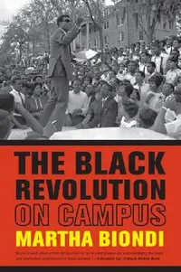 Buy The Black Revolution on Campus (English, Martha Biondi) — BookShops.in