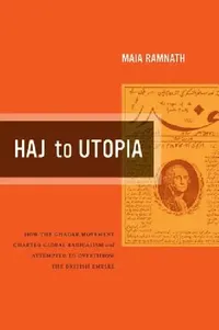 Buy Haj to Utopia (English, Maia Ramnath) — BookShops.in