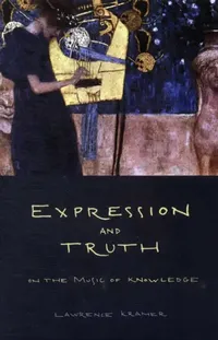 Buy Expression and Truth (English, Lawrence Kramer) — BookShops.in
