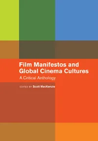 Buy Film Manifestos and Global Cinema Cultures (English, Scott MacKenzie) — BookShops.in
