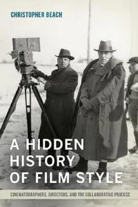 Buy A Hidden History of Film Style (English, Christopher Beach) — BookShops.in