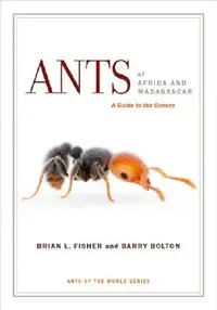 Buy Ants of Africa and Madagascar (English, Brian L. Fisher | Barry Bolton) — BookShops.in