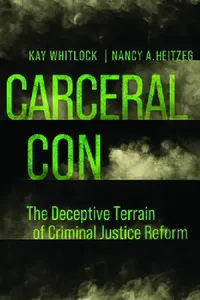 Buy Carceral Con (English, Kay Whitlock | Nancy A. Heitzeg) — BookShops.in