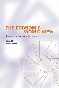 Buy The Economic World View (English, Uskali Maki | Uskali Mki) — BookShops.in