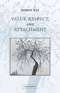 Buy Value, Respect, and Attachment (English, Joseph Raz | Raz Joseph) — BookShops.in