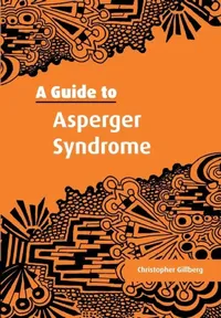 Buy A Guide to Asperger Syndrome (English, Christopher Gillberg) — BookShops.in