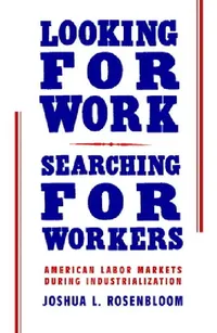 Buy Looking for Work, Searching for Workers (English, Joshua L. Rosenbloom) — BookShops.in