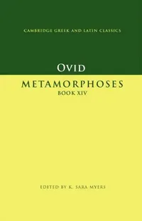 Buy Ovid: Metamorphoses Book XIV (English, Ovid | K. Sara Myers) — BookShops.in