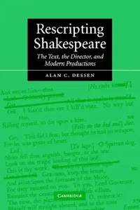 Buy Rescripting Shakespeare (English, Alan C. Dessen) — BookShops.in