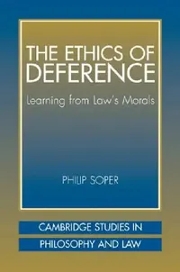 Buy The Ethics of Deference (English, Philip Soper | Gerald Postema | Jules L. Coleman) — BookShops.in