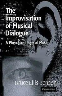 Buy The Improvisation of Musical Dialogue (English, Bruce Benson) — BookShops.in