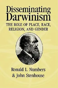 Buy Disseminating Darwinism (English, Ronald L. Numbers | John Stenhouse) — BookShops.in