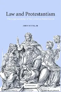 Buy Law and Protestantism (English, John Witte | Jr. Witte John | Jr. Witte) — BookShops.in