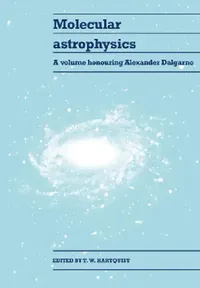 Buy Molecular Astrophysics (English, T. W. Hartquist) — BookShops.in
