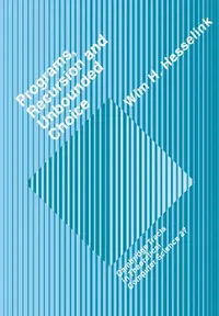 Buy Programs, Recursion and Unbounded Choice (English, Wim H. Hesselink | Hesselink Wim H. | C. J. Van Rijsbergen) — BookShops.in