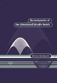 Buy Thermodynamics of One-Dimensional Solvable Models (English, Minoru Takahashi) — BookShops.in