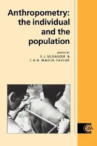 Buy Anthropometry (English, Stanley J. Ulijaszek | C. G. Nicholas Mascie-Taylor | R. a. Foley) — BookShops.in