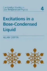 Buy Excitations in a Bose-Condensed Liquid (English, Allan Griffin | A. M. Goldman | P. V. E. McClintock) — BookShops.in