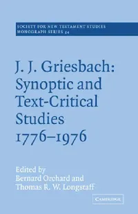 Buy J. J. Griesbach (English, Bernard Orchard | Thomas R. W. Longstaff | John Court) — BookShops.in