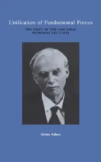 Buy Unification of Fundamental Forces (English, Abdus Salam | Salam Abdus | John C. Taylor) — BookShops.in