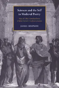 Buy Sciences and the Self in Medieval Poetry (English, James Simpson | Alastair Minnis | Patrick Boyde) — BookShops.in