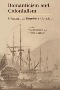 Buy Romanticism and Colonialism (English, Timothy Fulford | Peter J. Kitson | Tim Fulford) — BookShops.in