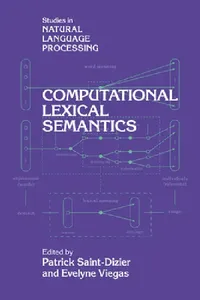 Buy Computational Lexical Semantics (English, Patrick Saint-Dizier | Evelyne Viegas | Branimir Boguraev) — BookShops.in