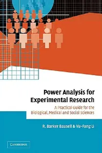 Buy Power Analysis for Experimental Research (English, R. Barker Bausell | Yu-Fang Li) — BookShops.in