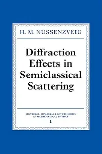 Buy Diffraction Effects in Semiclassical Scattering (English, H. M. Nussenzveig) — BookShops.in