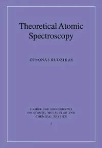 Buy Theoretical Atomic Spectroscopy (English, Zenonas Bronislovaitis Rudzikas | A. Dalgarno | F. H. Read) — BookShops.in