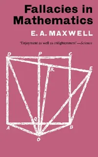 Buy Fallacies in Mathematics (English, Edwin A. Maxwell) — BookShops.in