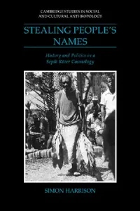 Buy Stealing People's Names (English, Simon J. Harrison | Meyer Fortes | Edmund Leach) — BookShops.in