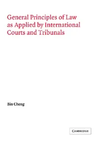 Buy General Principles of Law as Applied by International Courts and Tribunals (English, Bin Cheng | Cheng Bin | Georg Schwarzenberger) — BookShops.in