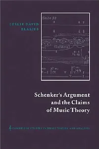 Buy Schenker's Argument and the Claims of Music Theory (English, Leslie David Blasius | Ian Bent) — BookShops.in