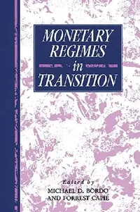 Buy Monetary Regimes in Transition (English, Michael D. Bordo | Forrest Capie | Michael D. Bordo) — BookShops.in