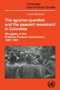 Buy The Agrarian Question and the Peasant Movement in Colombia (English, Leon Zamosc) — BookShops.in