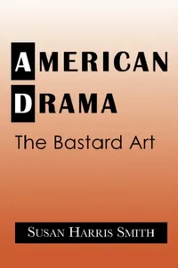 Buy American Drama (English, Susan Harris Smith | Smith Susan Harris | Don B. Wilmeth) — BookShops.in