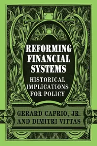 Buy Reforming Financial Systems (English, Jr. Caprio Gerard | Dimitri Vittas | Jr. Caprio) — BookShops.in