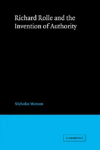 Buy Richard Rolle and the Invention of Authority (English, Nicholas Watson | Alastair Minnis | Patrick Boyde) — BookShops.in