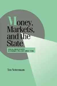 Buy Money, Markets, and the State (English, Ton Notermans | Notermans Ton | Peter Lange) — BookShops.in