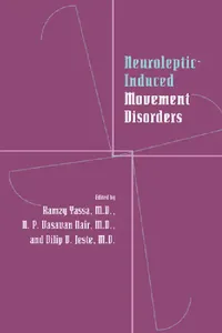Buy Neuroleptic-Induced Movement Disorders (English, Ramzy Yassa | N. P. V. Nair | Dilip V. Jeste) — BookShops.in