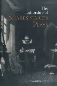 Buy The Authorship of Shakespeare's Plays (English, Jonathan Hope) — BookShops.in